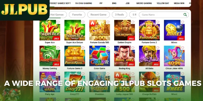 A wide range of engaging JLPUB slots games