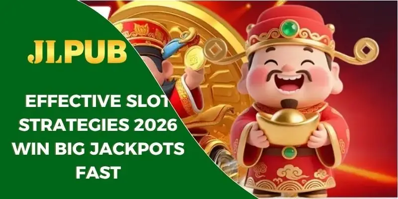 Effective slot strategies 2026