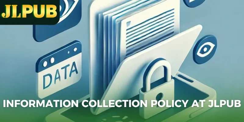 Information collection policy at JLPUB