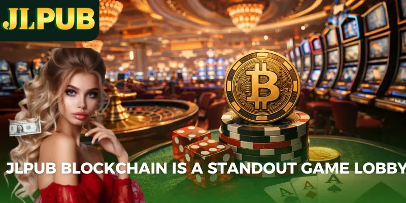 JLPUB blockchain is a standout game lobby