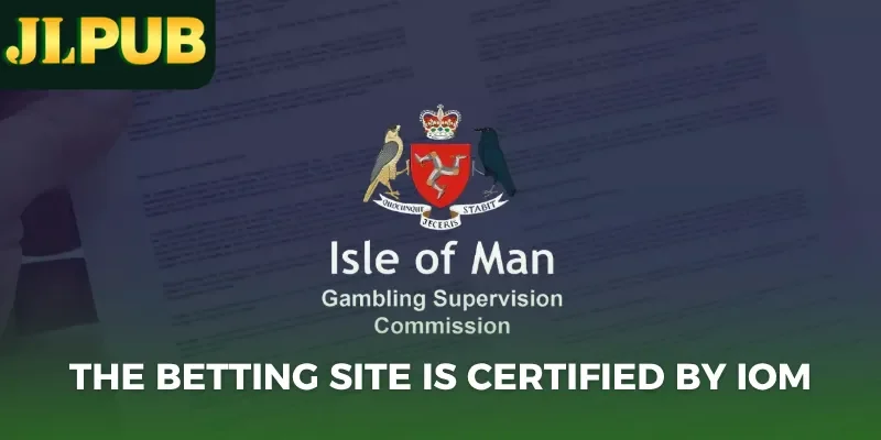 The betting site is certified by IOM