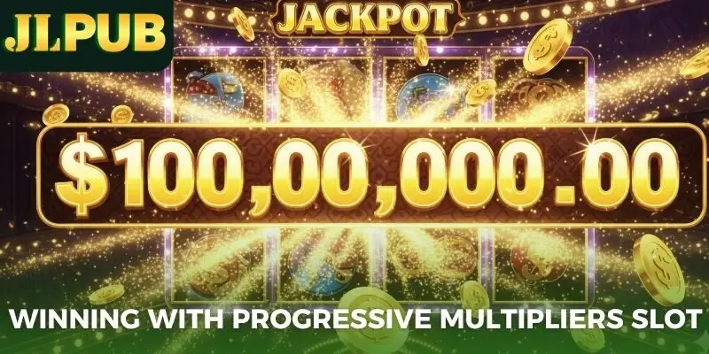 Winning with progressive multipliers slots